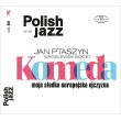 Komeda: Moja Slodka Europejska Ojczyzna (Polish Jazz Vol.80)