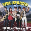 Hibi Chazz-K Viva! Sport!!