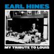 My Tribute To Louis: Piano Solos By Earl Hines (AiOR[h/ORG Music)