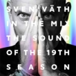In The Mix: Sound Of The 19th Season