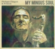 My Mingus Soul
