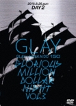 GLAY~HOKKAIDO 150 GLORIOUS MILLION DOLLAR NIGHT vol.3 (DAY2)