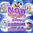 Now That' s What I Call Disney Bedtime