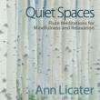 Quiet Spaces: Flute Meditations For Mindfulness