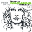 Sound Of Marianna Wroblewska