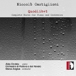 Quodlibet-comp.works For Piano & Orch: Orvieto(P)Angius / Padova E Del Veneto O