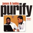 James & Bobby Purify