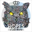 HOPES -a Lost World-