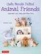 Cute@Needle@Felted@Animal@Friends Adorable@Cats,Dogs@and@Other@Pets