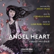 Angel Heart: Jeremy Irons(Narr)M.morgan / Uccello Haimovitz(Vc)L.delan Von Stade D.taylor
