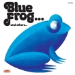Blue Frog And Others
