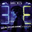 Non Abbiamo Armi: Il Concerto