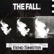 Bend Sinister / Domesday Pay-off -Plus