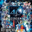 Mobile Suit Gundam 40th Anniversary Best Anime Mix