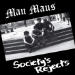 Society' s Rejects