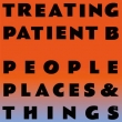 Treating Patient B