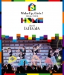 Wake Up,Girls! FINAL TOUR -HOME -PART II FANTASIA