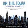 On The Town-the Best Of Bernstein: Northey / West Australian So