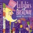 Lullabies Of Broadway
