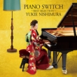 Piano Switch -Best Selection-