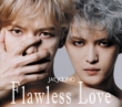 Flawless Love yTYPE Az (+Blu-ray)