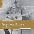 Rough Guide To Ragtime Blues