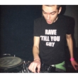 Rave ' till You Cry