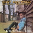 Clint Eastwood / Many Moods Of The Upsetters (Expanded)