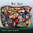 We See