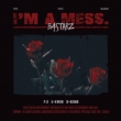 3rd Mini Album: I' m A Mess.