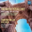 Portuguese Perspectives-music For Oboe, Piano & Strings: Courtney Miller(Ob)Minji Kwon(P)Etc