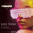 Love Today (7inch Edit)/ Let' s Feel Good (Initial Talk Remix)