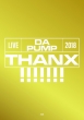 LIVE DA PUMP 2018 THANX!!!!!!! at ۃtH[z[A y񐶎YՁz(BD+2CD)