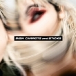 CARROTS and STiCKS (2CD)