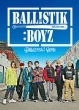 BALLISTIK BOYZ (CD+DVD+ObY)