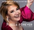 Ella Forever: A Tribute To Ella Fitzgerald