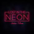 Lost In The Neon