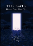 THE GATE Live at ZeppDiverCity