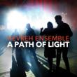 A Path Of Light: Hevreh Ensemble