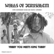 Walls Of Jerusalem (With Unreleased Mixes And Studio Outtakes)