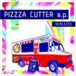 PIZZZA CUTTER e.p.