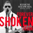 Kenichi Hagiwara Final Live `Forever Shoken Train` @Motion Blue yokohama