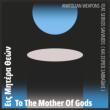 To The Mother Of Gods (Feat.Seirios Savvaidis)