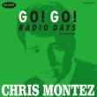 Go! Go! Radio Days Presents Chris Montez