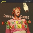 Rock `n`Roll With Scat Man