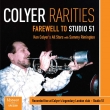 Colyer Rarities: Farewell To Studio 51