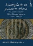 Agustin Maruri: Antologia De La Guitarra Clasica Vol.1
