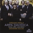 Arpa Davidica: Acciai / Nova Ars Cantandi
