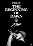 KYONO LIVE -The Beginning of Dawn-