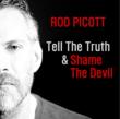Tell The Truth & Shame The Devil